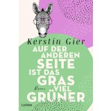 Auf der anderen Seite ist das Gras viel gr&uuml;ner