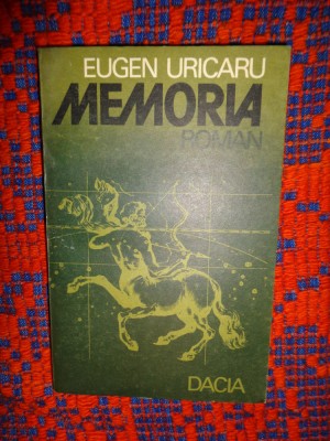 Memoria - Eugen Uricaru ( roman , 245 pagini ) foto