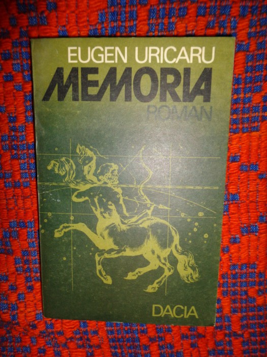 Memoria - Eugen Uricaru ( roman , 245 pagini )