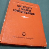 Cumpara ieftin ELECTRICITATEA LA INDEMANA EXPERIMENTATORULUI -VASILE TUTOVAN