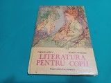 LITERATURA PENTRU COPII *MANUAL LICEE PEDAGOGICE /CORNELIA STOICA / 1982 * 7