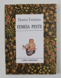 FEMEIA PESTE - versuri de FLOAREA TUTUIANU , 1996 , DEDICATIE*