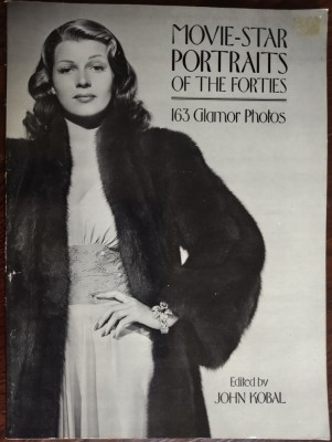 MOVIE-STAR PORTRAITS OF THE FORTIES: 163 GLAMOR PHOTOS/Edited by JOHN KOBAL/1977 foto
