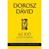 Az idő szor&iacute;t&aacute;s&aacute;ban - Hogyan ker&uuml;lj&uuml;k el a glob&aacute;lis &ouml;sszeoml&aacute;st? - Dorosz D&aacute;vid