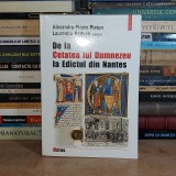 ALEXANDRU-FLORIN PLATON - DE LA CETATEA LUI DUMNEZEU LA EDICTUL DIN NANTES,2005*