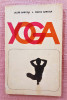 Yoga. Editura Stadion, 1973 - Lazar Baroga, Marta Baroga, Alta editura