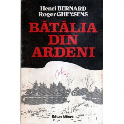 Henri Bernard, Roger Gheysens - Batalia din Ardeni - 120043 foto