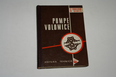 Pompe volumice - Turcanu - Ganea - 1963 foto