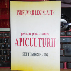 INDRUMAR LEGISLATIV PENTRU PRACTICAREA APICULTURII : SEPTEMBRIE 2004