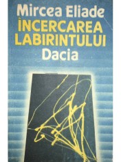 Mircea Eliade - Incercarea labirintului (Editia: 1990) foto