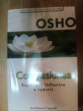 OSHO . COMPASIUNEA . SUPREMA INFLORIRE A IUBIRII , 2006