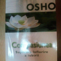 OSHO . COMPASIUNEA . SUPREMA INFLORIRE A IUBIRII , 2006