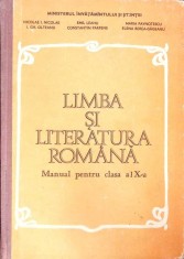 LIMBA SI LITERATURA ROMANA, MANUAL PENTRU CLASA A X-A-NICOLAE I. NICOLAE, MARIA PAVNOTESCU, EMIL LEAHU, A.G-265987