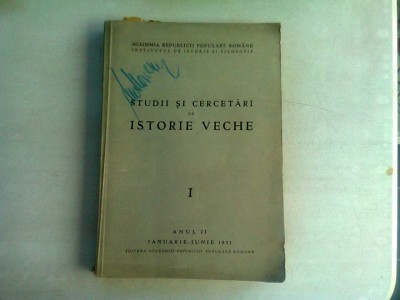 STUDII SI CERCETARI DE ISTORIE VECHE , VOL I/1951 foto