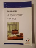 Jacques Le Rider - Jurnale intime vieneze