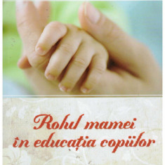 Arhimandritul Sava Aghioritul - Rolul mamei in educatia copiilor. Educatia copiilor dupa Sfantul Porfirie Kavsokalivitul - 13123