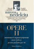 Opere II | Mircea Nedelciu, 2019, Paralela 45