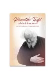 Cumpara ieftin Parintele Teofil cel din inima mea