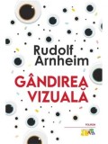 Gandirea vizuala/Rudolf Arnheim
