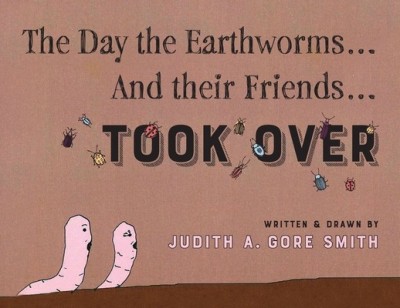 The Day the Earthworms... And their Friends... Took Over foto