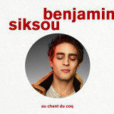 Au Chant Du Coq - Vinyl | Benjamin Siksou, Pop, Polydor