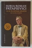 ZBOR IN BATAIA SAGETII , ESEU ASUPRA FORMARII , roman de HORIA - ROMAN PATAPIEVICI , 2025