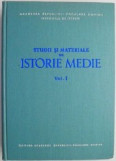 Studii si materiale de istorie medie, vol. I
