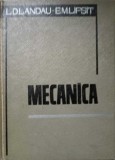 MECANICA. LUCRARE DIN SERIA FIZICA TEORETICA, DISTINSA CU PREMIUL LENIN IN ANUL 1962-L.D. LANDAU, E.M. LIFS-272740