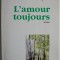 L&#039;amour toujours &ndash; Bulat Okudjava
