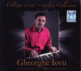 CD Muzica terapeutica si de relaxare: Gheorghe Iovu - Colectia de aur