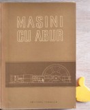 Masini cu abur Al. Gutu