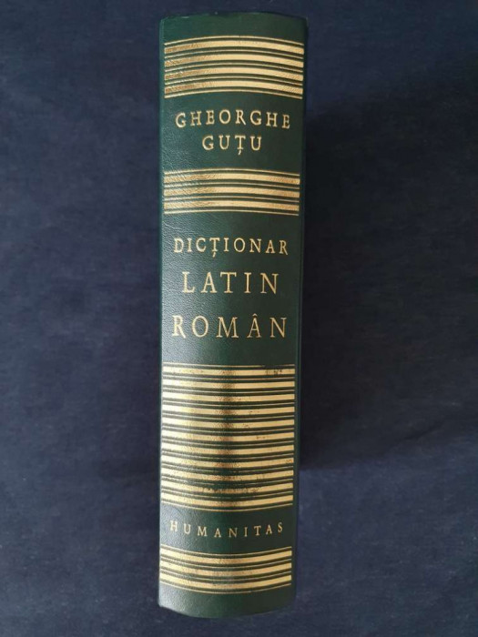 Dictionar latin-roman &ndash; Gheorghe Gutu (ed. II, 2003, Humanitas)