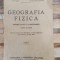 V. Hilt, C. S. Antonescu - Geografia Fizica. Pentru clasa a V-a