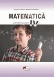 Matematica. Caietul elevului pentru clasa a IV-a - Rodica Chiran Mihaela Ada Radu - Editura Aramis