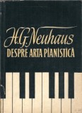 Despre arta pianistica, insemnarile unui pedagog - H. G. Neuhaus