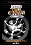 Peripetiile lui Max Crumbly #2. Haos la gimnaziu/Rachel Renee Russell