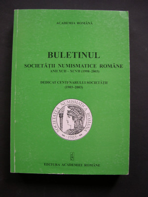 Buletinul Societatii Numismatice Romane, anii XCII - XCVII (1998 - 2003) foto