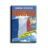 Kompakt &uacute;tisz&oacute;t&aacute;r - Francia - Legfontosabb szavakkal &eacute;s kifejez&eacute;sekkel - Mike Hillenbrand