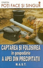 Captarea ?i folosirea in gospodarie a apei din precipita?ii foto