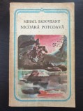 NICOARA POTCOAVA - Mihail Sadoveanu (editura Minerva)