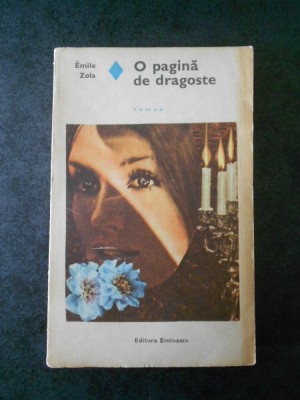 EMILE ZOLA - O PAGINA DE DRAGOSTE foto