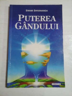 PUTEREA GANDULUI - SWAMI SHIVANANDA foto