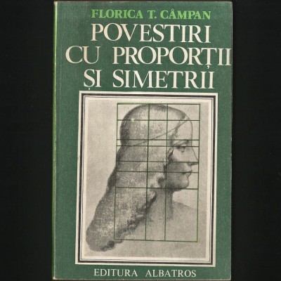 POVESTIRI CU PROPORTII SI SIMETRII - FLORICA T. CAMPAN foto