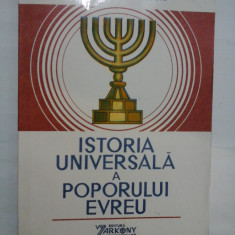 ISTORIA UNIVERSALA A POPORULUI EVREU - ALFRED HARLAOANU