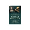 The Collected Supernatural and Weird Fiction of Helena P. Blavatsky: Ten Short Stories of the Strange and Unusual Including &#039;A Bewitched Life&#039;, &#039;An Un