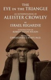 The Eye in the Triangle: An Interpretation of Aleister Crowley, 2014