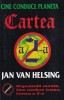 Jan van Helsing - Organizatiile secrete, cine conduce planeta ( CARTEA A 2-A )