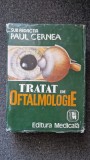 TRATAT DE OFTALMOLOGIE - Cernea