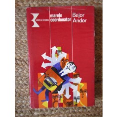 Marele coordonator Schite si povestiri Bajor Andor