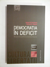 DEMOCRATIA IN DEFICIT - JAMES M. BUCHMAN, RICHARD E. WAGNER foto